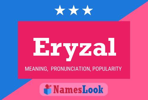 Eryzal Name Poster