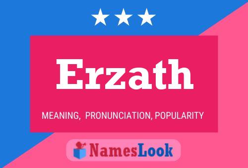 Erzath Name Poster