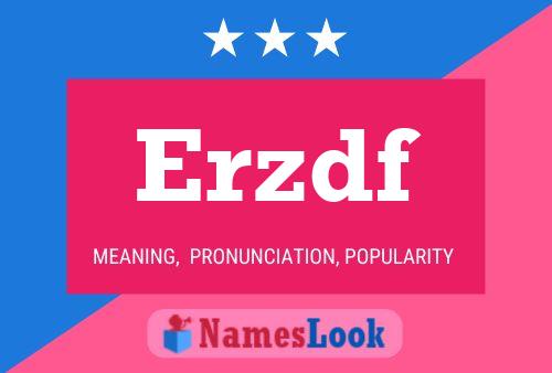 Erzdf Name Poster