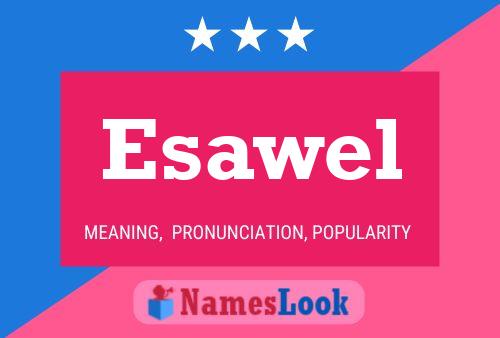 Esawel Name Poster