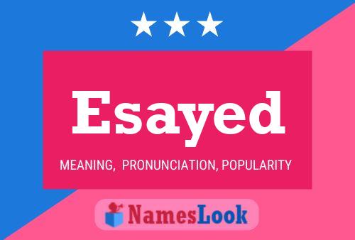 Esayed Name Poster