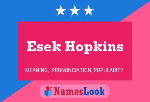 Esek Hopkins Name Poster