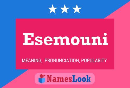 Esemouni Name Poster