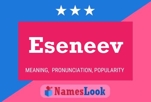 Eseneev Name Poster