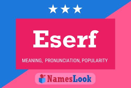 Eserf Name Poster