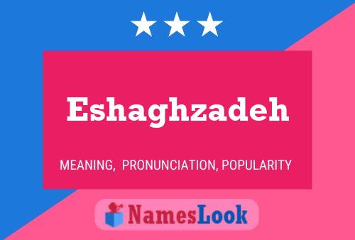 Eshaghzadeh Name Poster