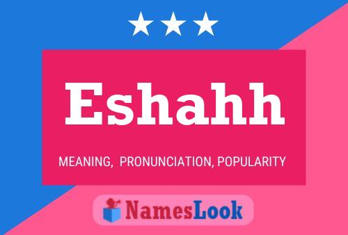 Eshahh Name Poster