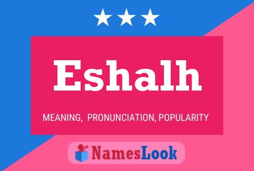 Eshalh Name Poster