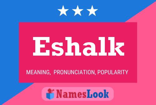 Eshalk Name Poster