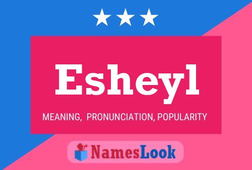 Esheyl Name Poster