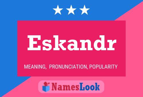 Eskandr Name Poster