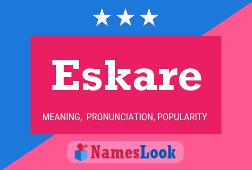 Eskare Name Poster