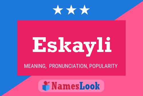 Eskayli Name Poster