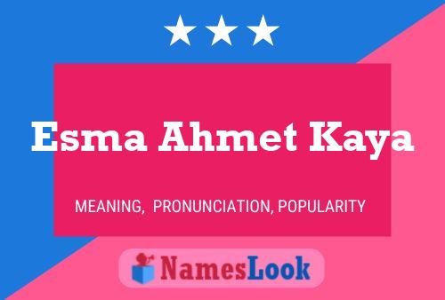 Esma Ahmet Kaya Name Poster