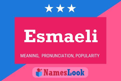 Esmaeli Name Poster