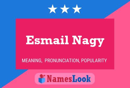 Esmail Nagy Name Poster