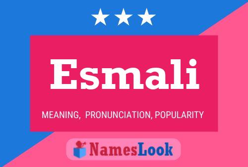 Esmali Name Poster