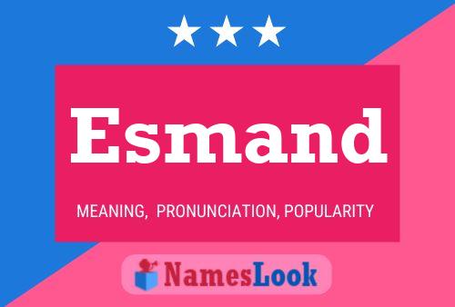 Esmand Name Poster