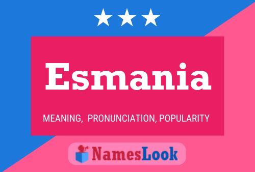 Esmania Name Poster