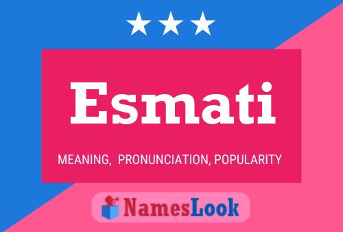 Esmati Name Poster