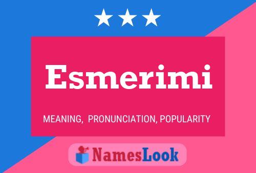 Esmerimi Name Poster