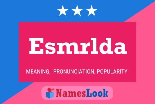 Esmrlda Name Poster