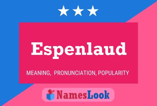 Espenlaud Name Poster