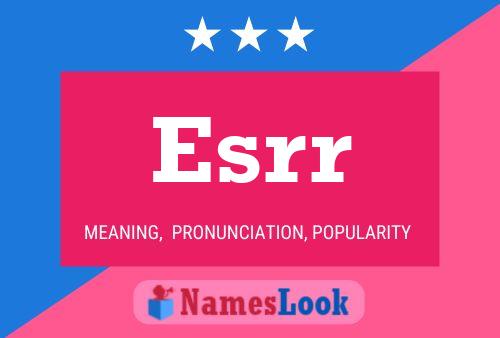 Esrr Name Poster