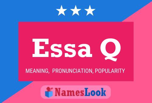 Essa Q Name Poster