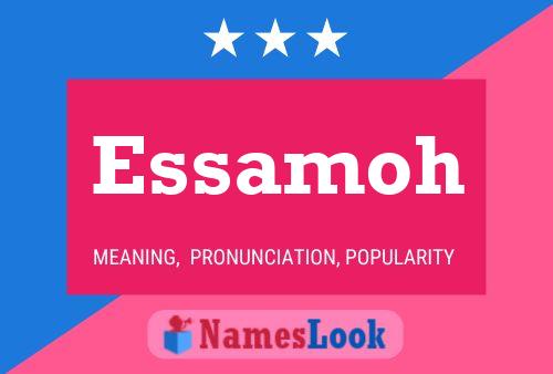 Essamoh Name Poster