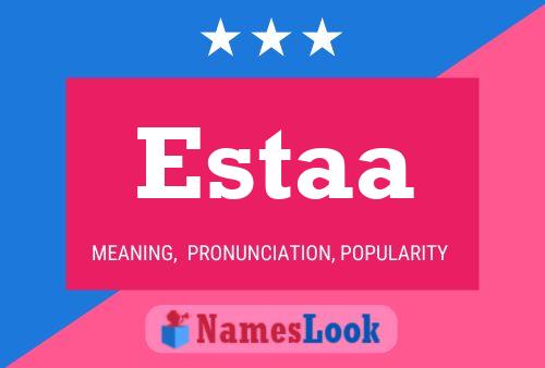 Estaa Name Poster