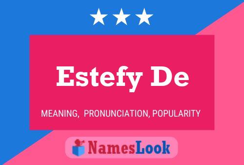 Estefy De Name Poster