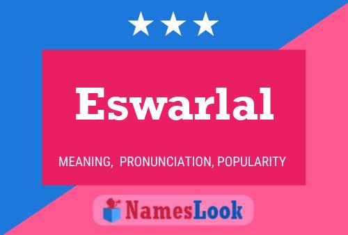 Eswarlal Name Poster