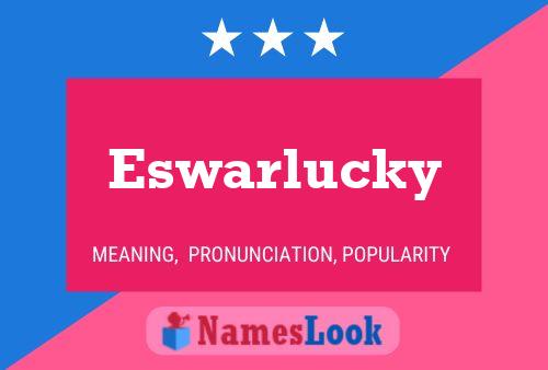 Eswarlucky Name Poster