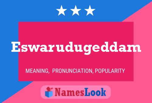 Eswarudugeddam Name Poster