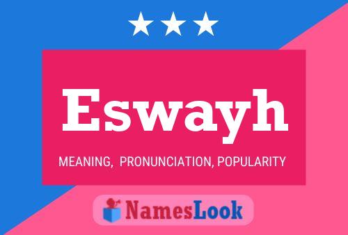 Eswayh Name Poster