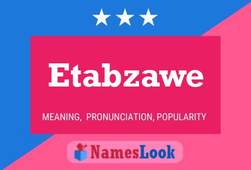 Etabzawe Name Poster