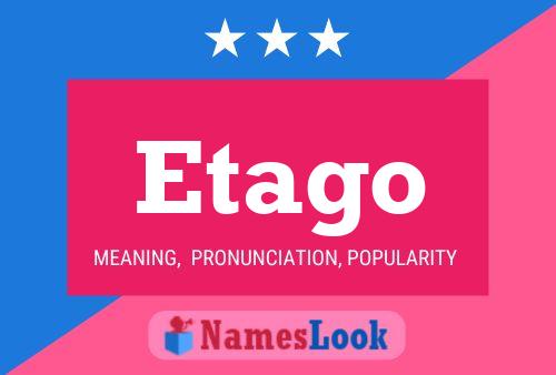 Etago Name Poster