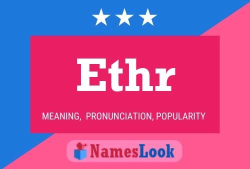 Ethr Name Poster