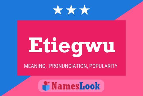 Etiegwu Name Poster