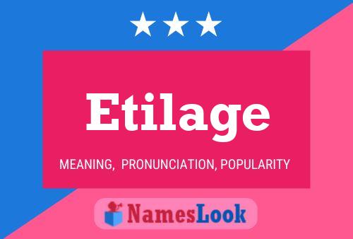 Etilage Name Poster