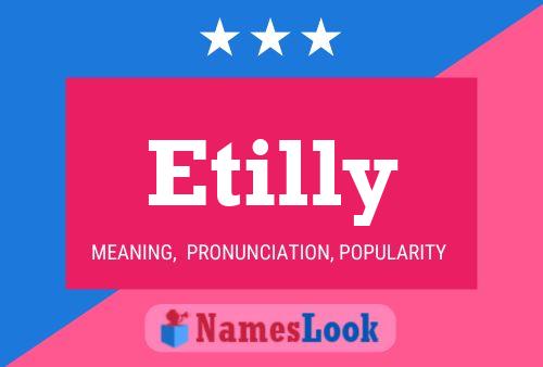 Etilly Name Poster