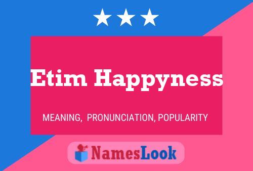 Etim Happyness Name Poster