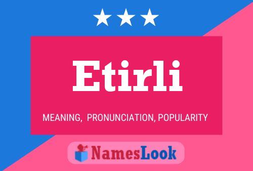 Etirli Name Poster