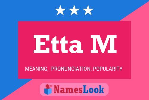 Etta M Name Poster