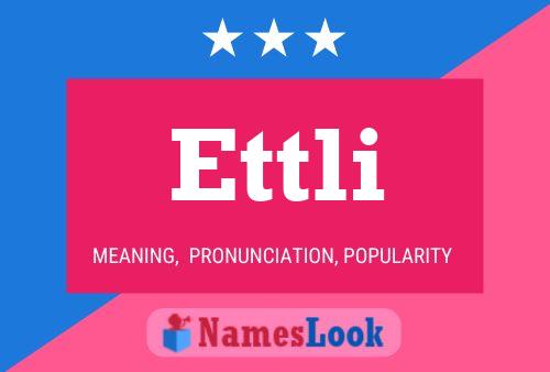 Ettli Name Poster