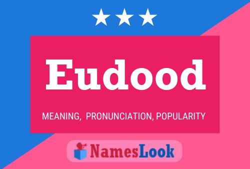 Eudood Name Poster