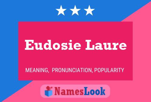 Eudosie Laure Name Poster