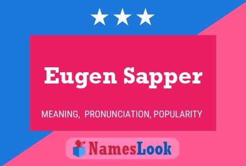 Eugen Sapper Name Poster