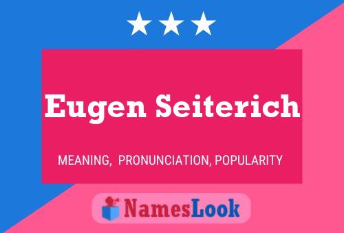 Eugen Seiterich Name Poster